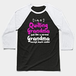 Quilt Shirts Quilting Grandma Tees Yarn Women Hobby Quilter Baseball T-Shirt